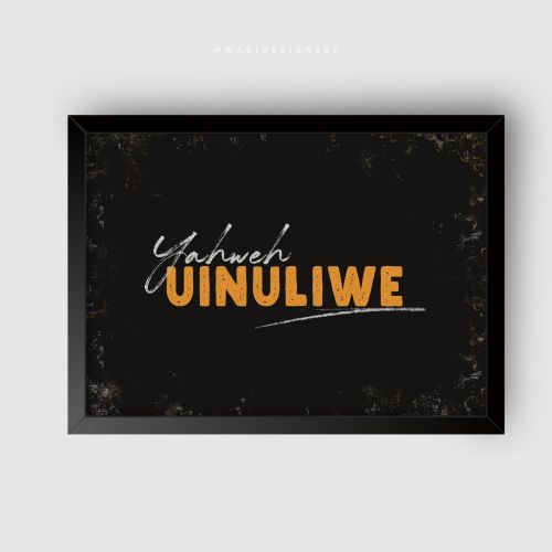 Yahweh Uinuliwe Black Frame A3