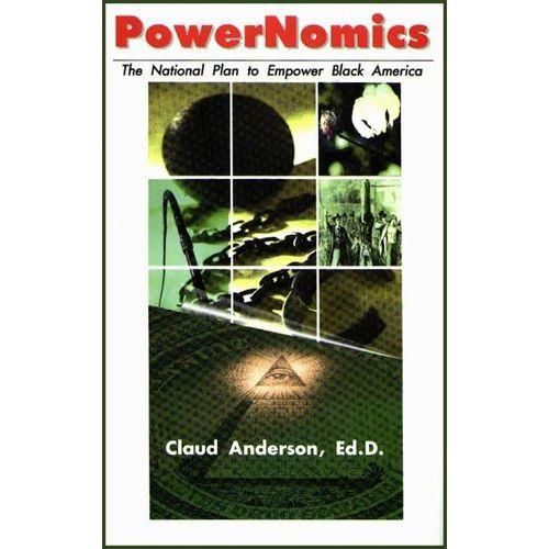 Powernomics - The National Plan To Empower Black America