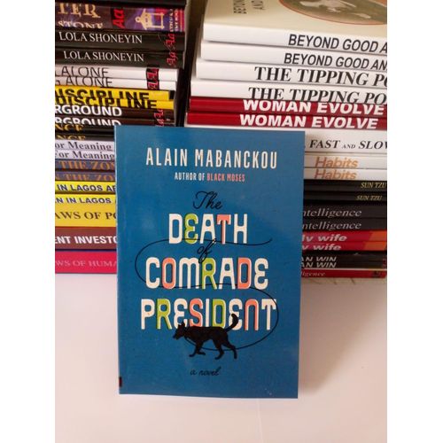 The Death of Comrade President A Novel Book by Alain Mabanckou