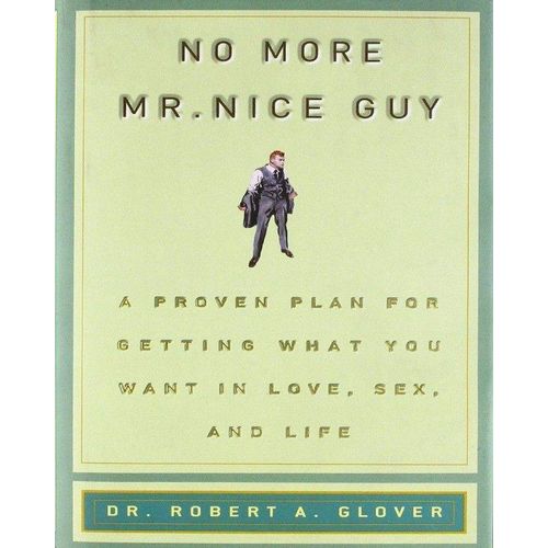 No More Mr Nice Guy By Dr Robert