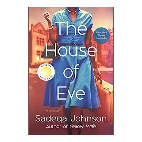 The House Of Eve Book By Sadeqa Johnson