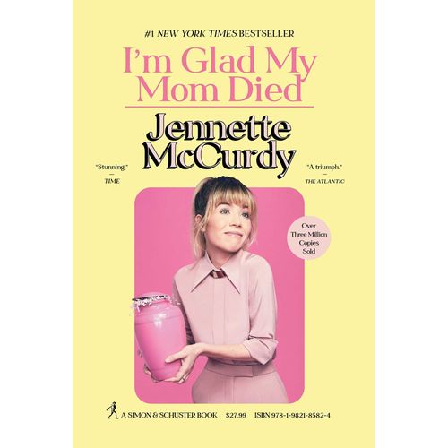 I'm Glad My Mom Died" Book By Jennette McCurdy
