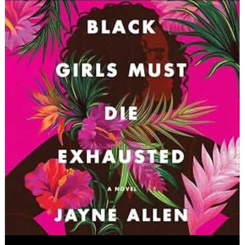 Jayne Allen Author Black Girls Must Die Exhausted 3 book series