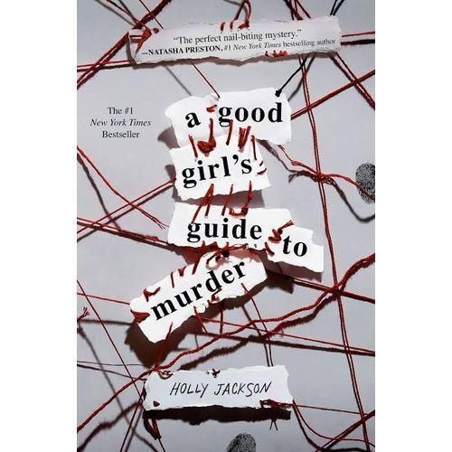 A Good Girl's Guide To Murder - ( A Good Girls Guide To Murder, Book 1) )