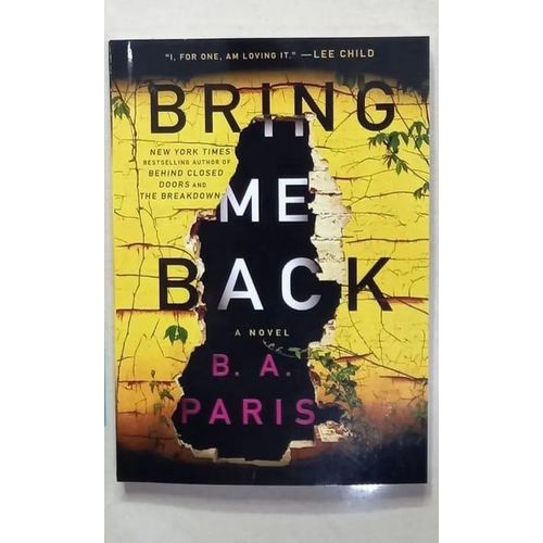 Bring Me Back Book by B.A. Paris
