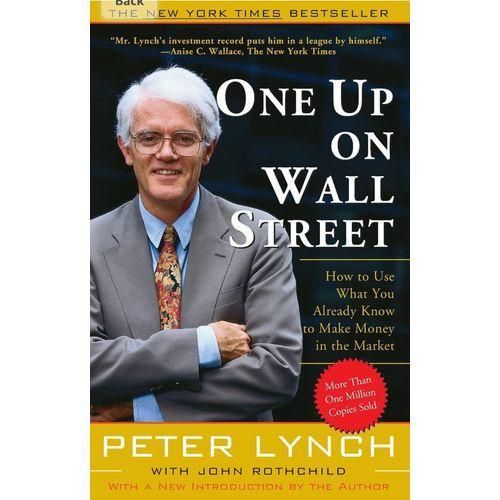 One Up On Wall Street By Peter Lynch with John Rothchild