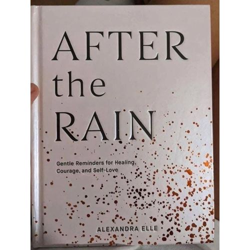 After The Rain Book By Alexandra Elle