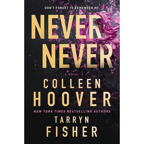 Never Never Book By Colleen Hoover And Tarryn Fisher