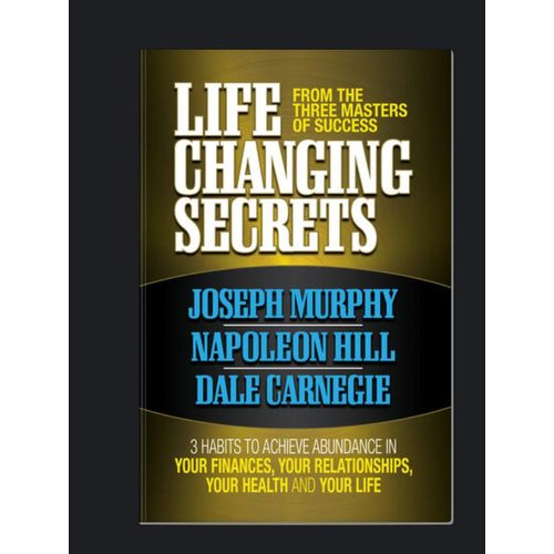 Life Changing Secrets Book By Joseph Murphy Napoleon Hill Dale Carnegie