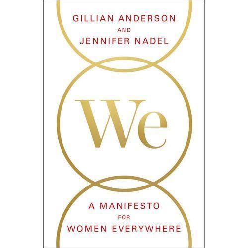 We - A Manifesto For Women Everywhere