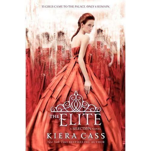 The Elite - (The Selection Series, Book 2) By Kiera Cass