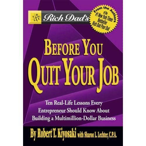 BEFORE YOU QUIT YOUR JOB