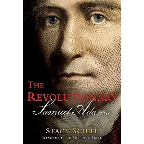 The Revolutionary Samuel Adams