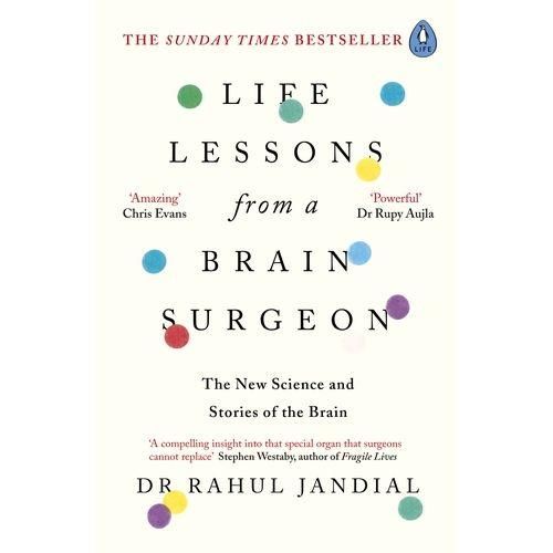 Life Lessons From A Brain Surgeon