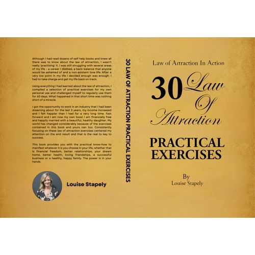 Law of Attraction In Action 30 Law Of Attraction PRACTICAL EXERCISES By Louise Stapely