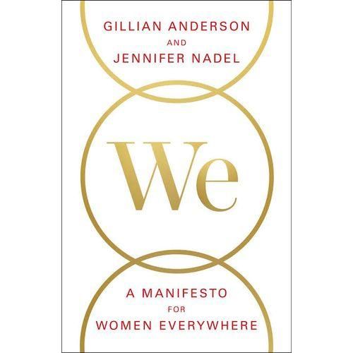 We - A Manifesto For Women Everywhere