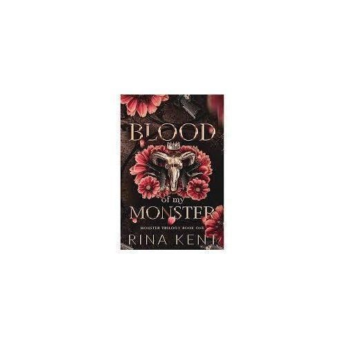 Blood of My Monster A Dark Mafia Romance Monster Trilogy Book 1