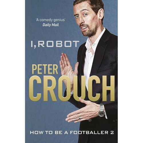 I Robot - How To Be A Footballer