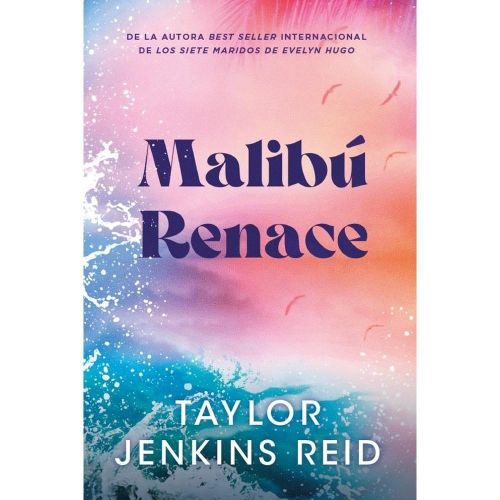 Malibu renace by Taylor Jenkins Reid