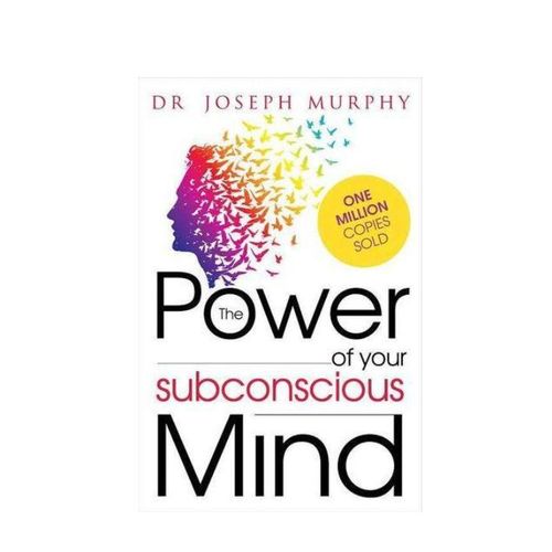 The Power Of Your Subconscious Mind
