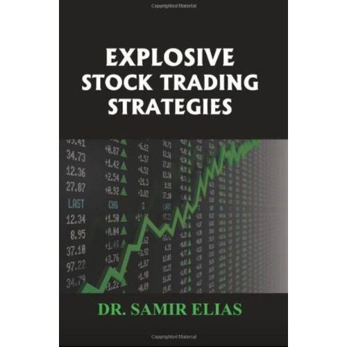 Samir Elias Explosive Stock Trading Strategies