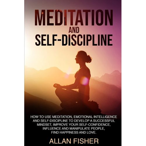 Meditation and Self-Discipline Book By Allan Fisher