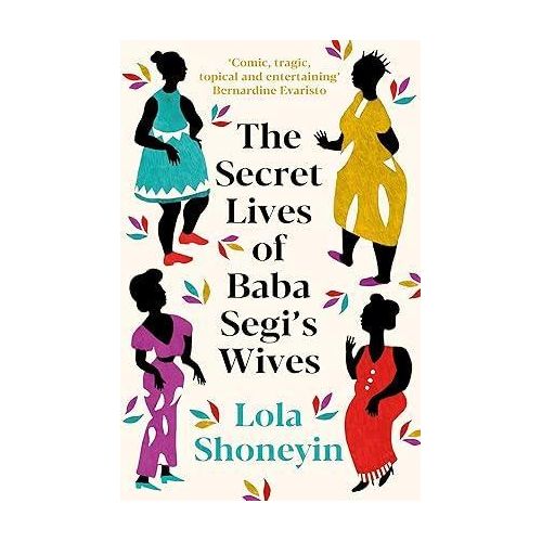 The Secret Lives Of Baba Segis Wives