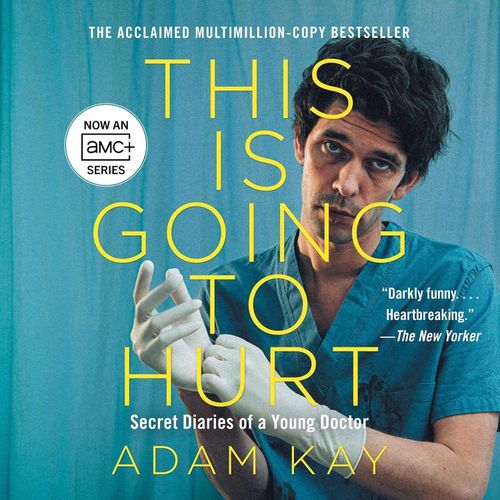 This Is Going to Hurt Book by Adam Kay