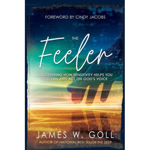 The Feeler Book By James W. Goll