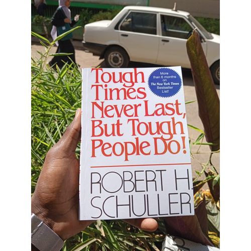 Tough Times Never Last but Tough People Do Book by Robert Harold Schuller