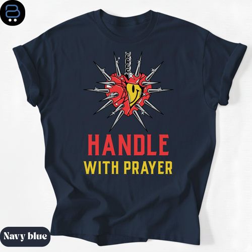 Christian Humor Heart Design Shirt – Handled by Prayer Faith Motivation NAVY BLUE