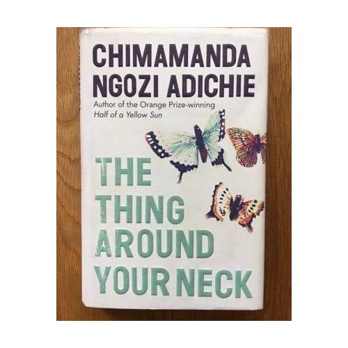 The thing around your neck Book by Chimamanda Ngozi Adichie