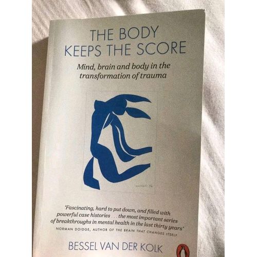 The Body Keeps the Score Book By Bessel van der Kolk