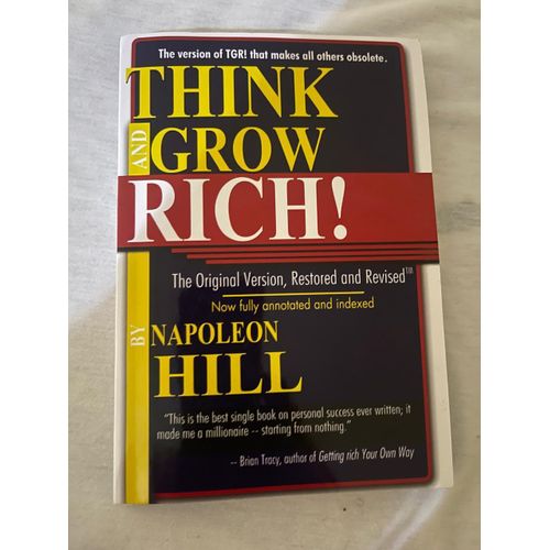 Think and Grow Rich! Book: The Original Version, Restored and Revised™
