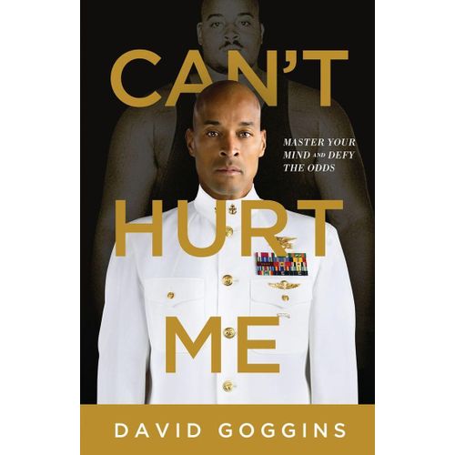 Cant Hurt Me By David Goggins