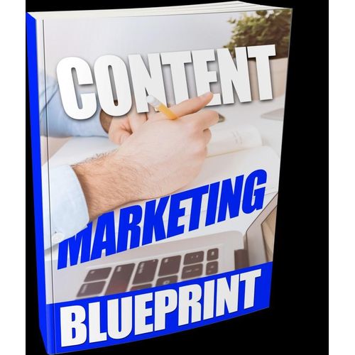 CONTENT MARKETING BLUEPRINT