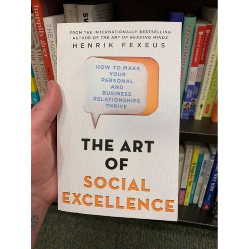 Art of Social Excellence by Henrik Fexeus (Author)