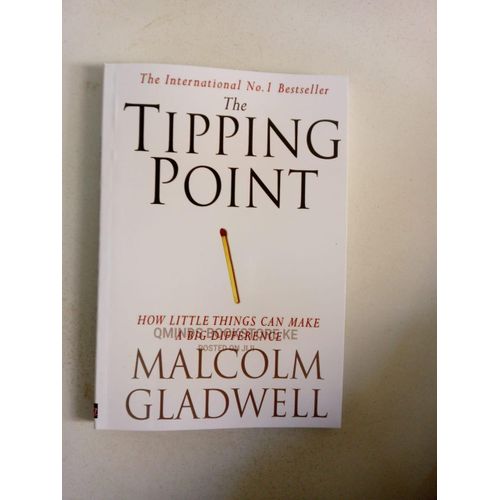The Tipping Point How Little Things Can Make a Big Difference Book by Malcolm Gladwell