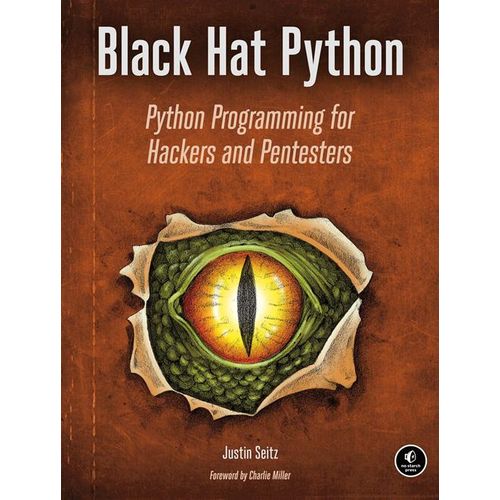 Black Hat Python: Python Programming for Hackers and Pentesters Book By Justin Seitz
