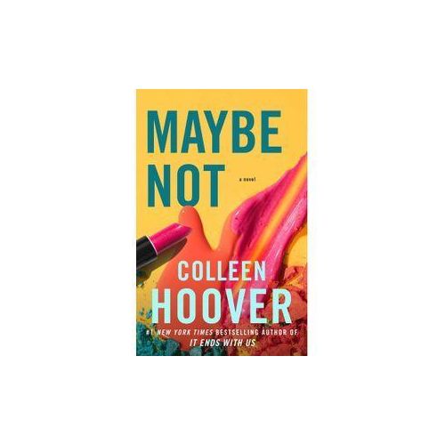 Maybe Not Book By Colleen Hoover