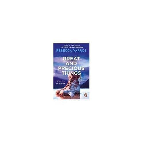 Great And Precious Things by Rebecca Yarros Author
