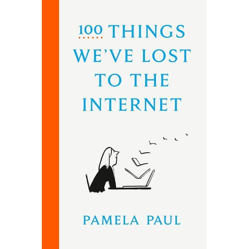 100 Things We've Lost To The Internet