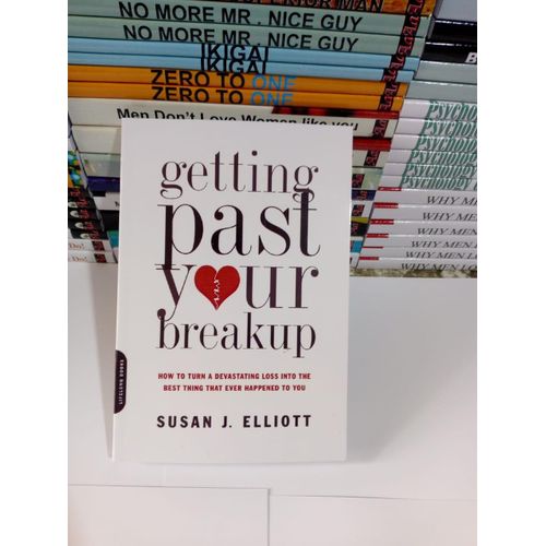Getting Past Your Breakup Book By Susan J Elliott
