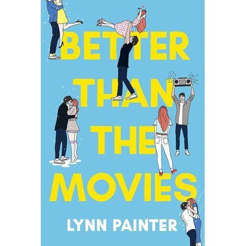 Better Than The Movies By Lynn Painter