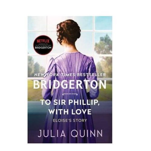 To Sir Philip With Love - Bridgertons Book 5