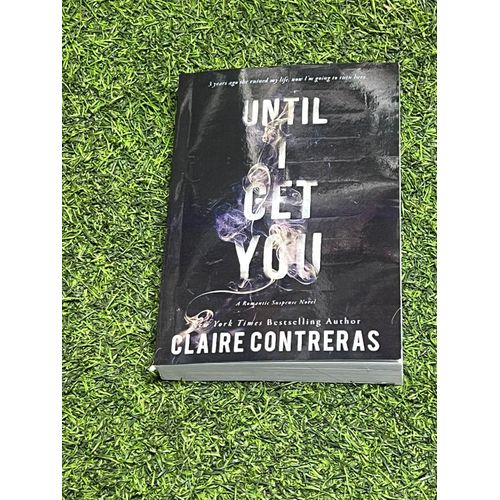 Until I Get You (Fairview Hockey) by Claire Contreras (Author)
