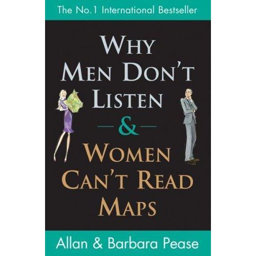Why Men Don’t Listen & Women Can’t Read Maps Book By Allan & Barbara Pease