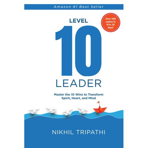 Level 10 Leader Book By Nikhil Tripathi