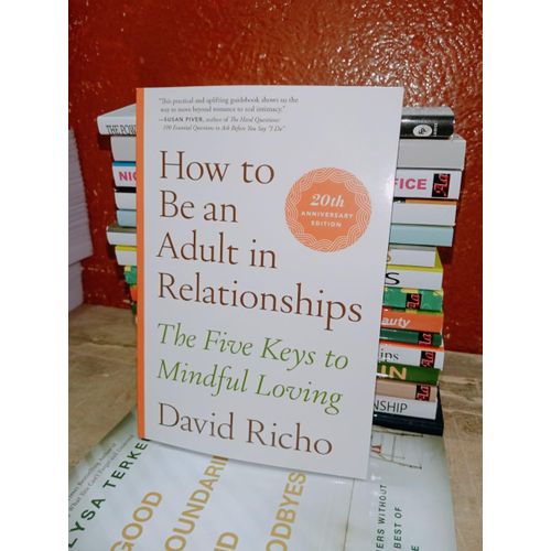 How to Be an Adult in Relationships Book By David Richo