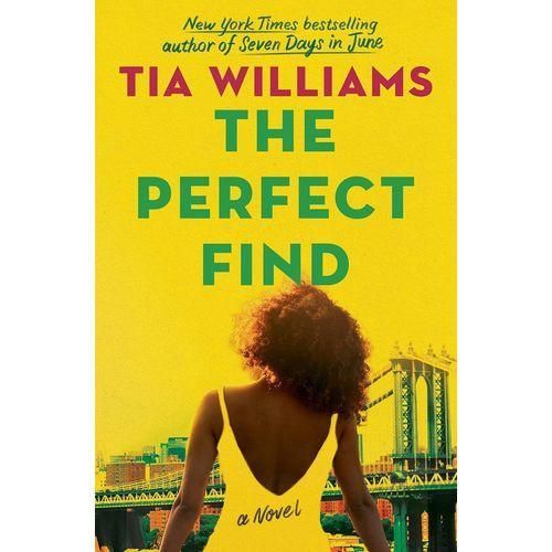 The Perfect Find Book By Tia Williams